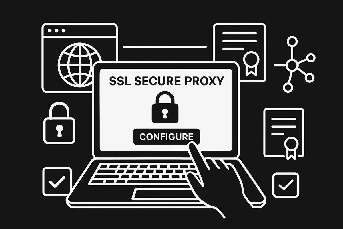 Step-by-Step Guide: Setting Up and Using an SSL Secure Proxy