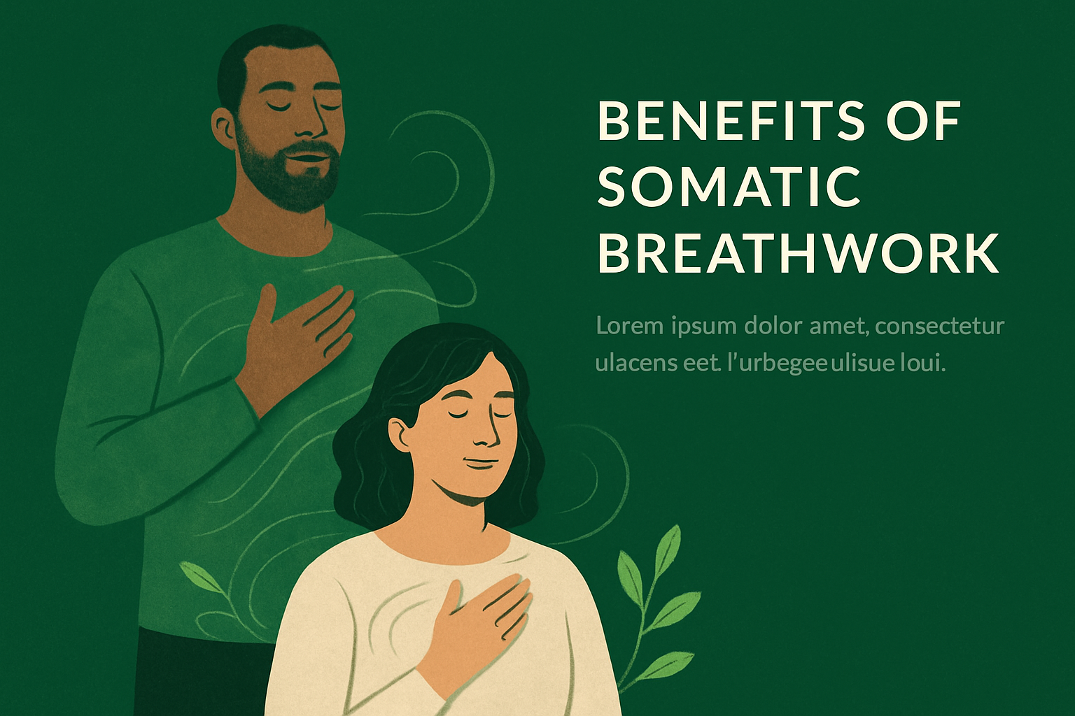 Benefits of Somatic Breathwork