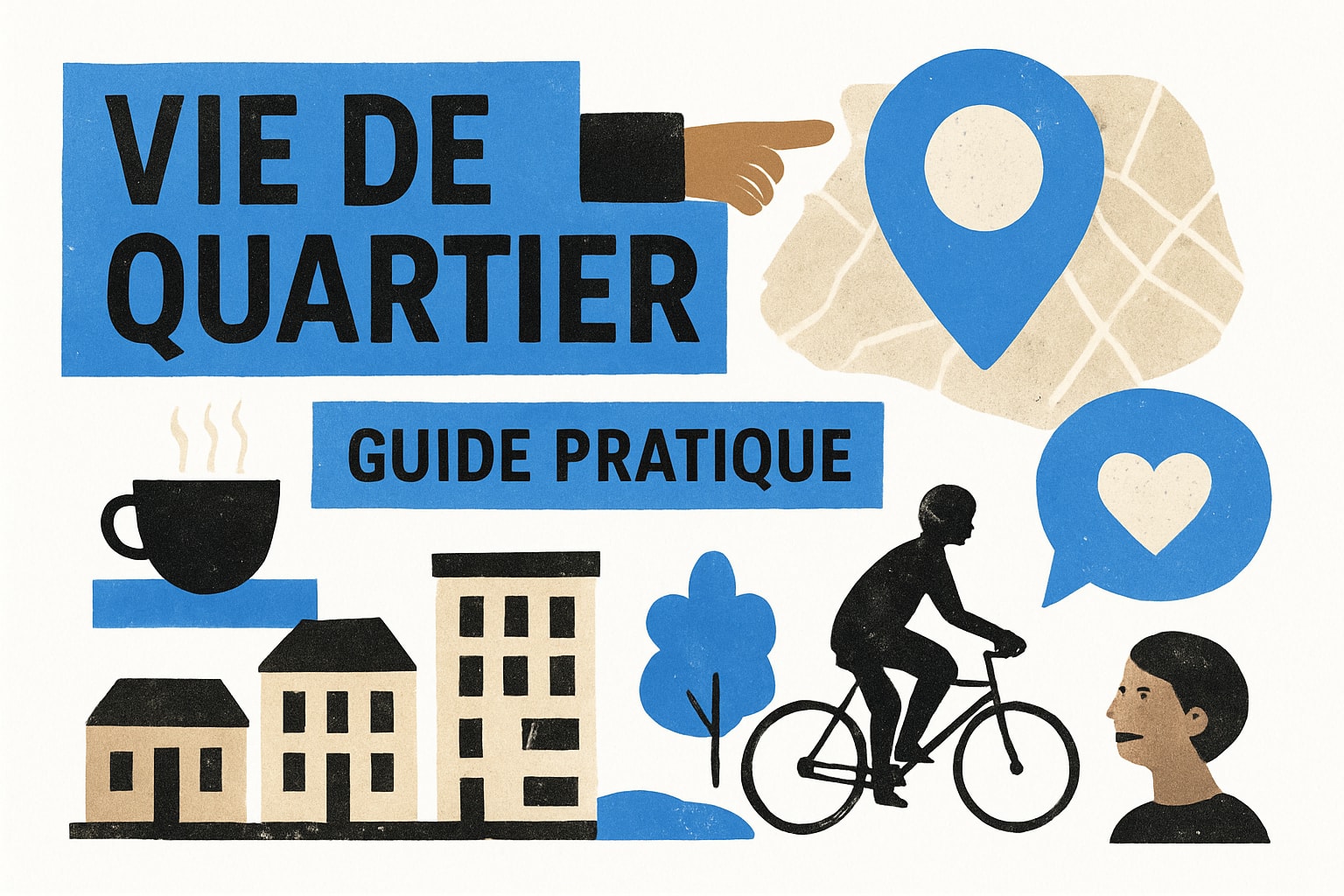 Guide Pratique Pour Une Vie De Quartier Animée En 2026