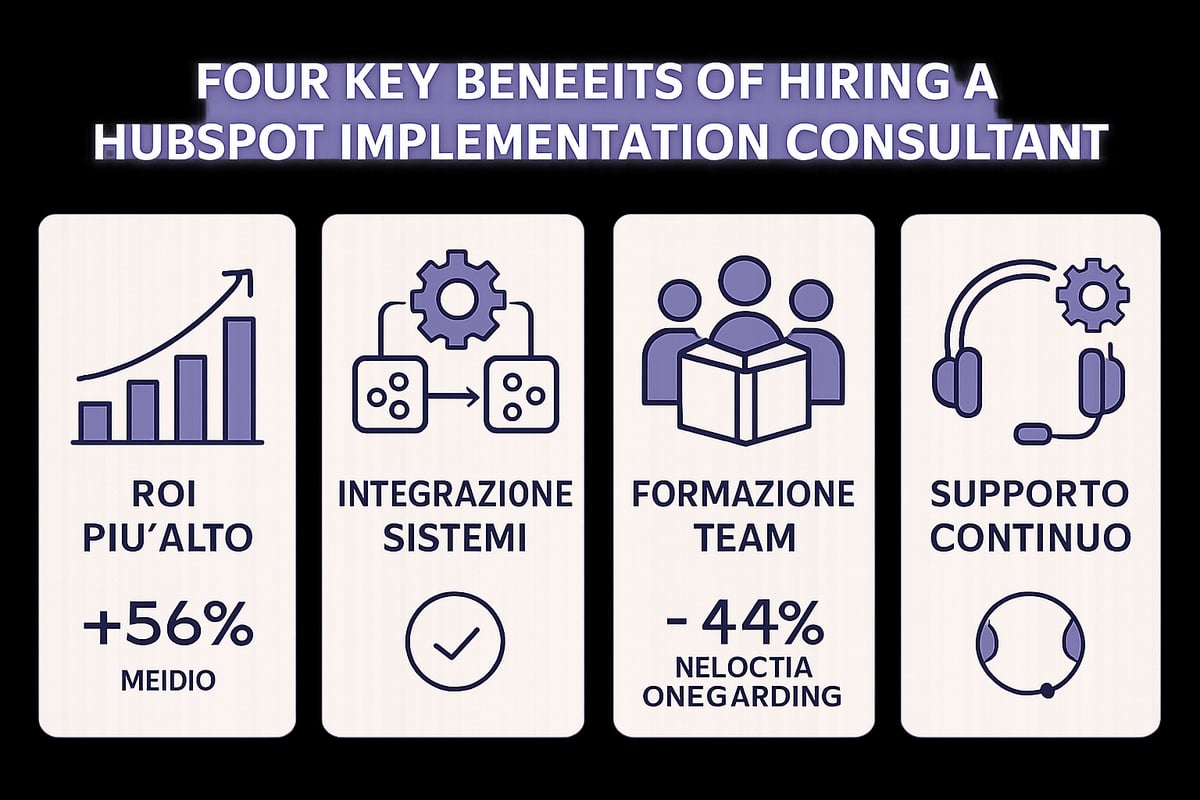 Vantaggi di affidarsi a un HubSpot Implementation Consultant