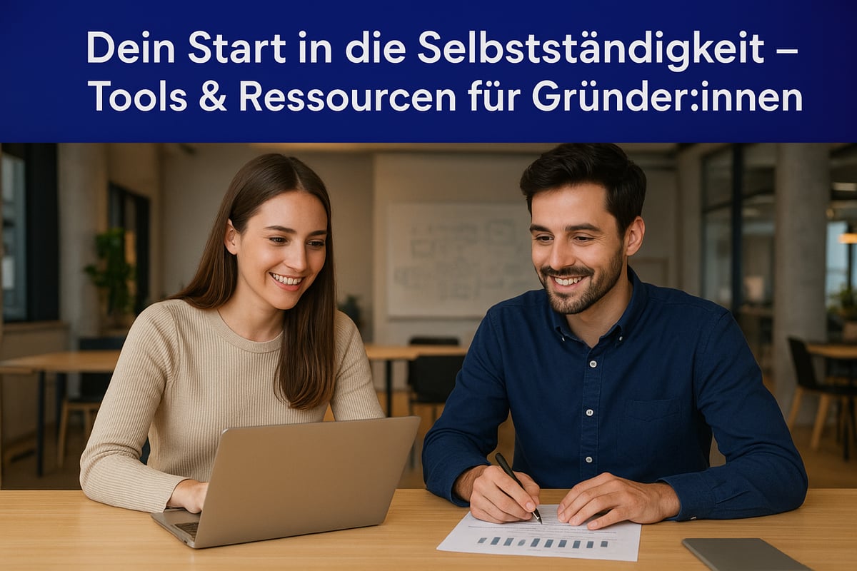 Wichtige Tools, Ressourcen und Checklisten für Gründer:innen