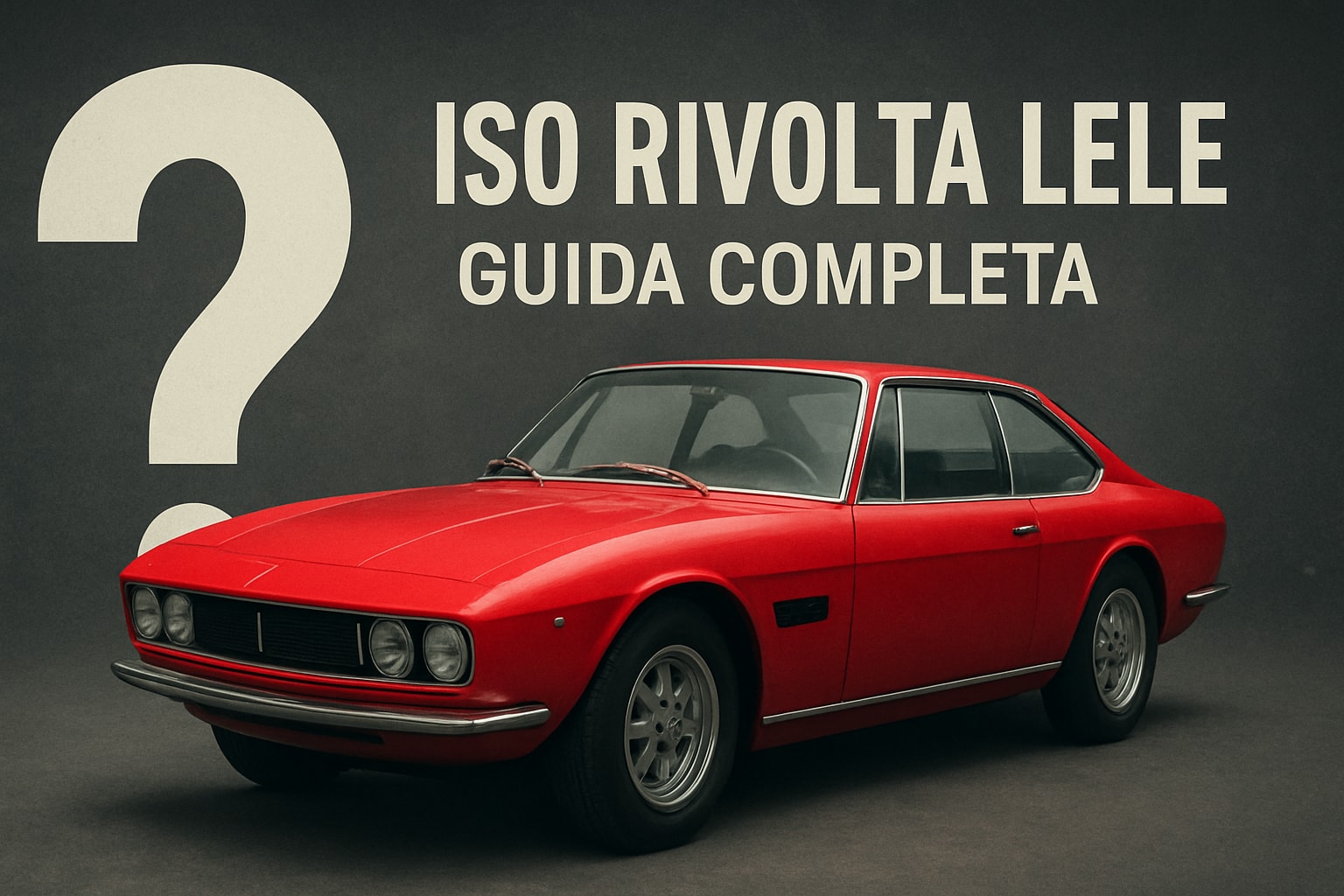 Guida Completa Iso Rivolta Lele: Storia e Caratteristiche 2026