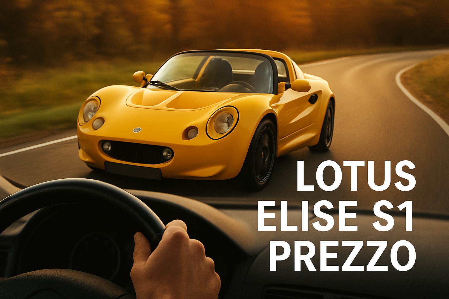 Guida Lotus Elise S1 Prezzo: Valutazioni e Consigli 2026