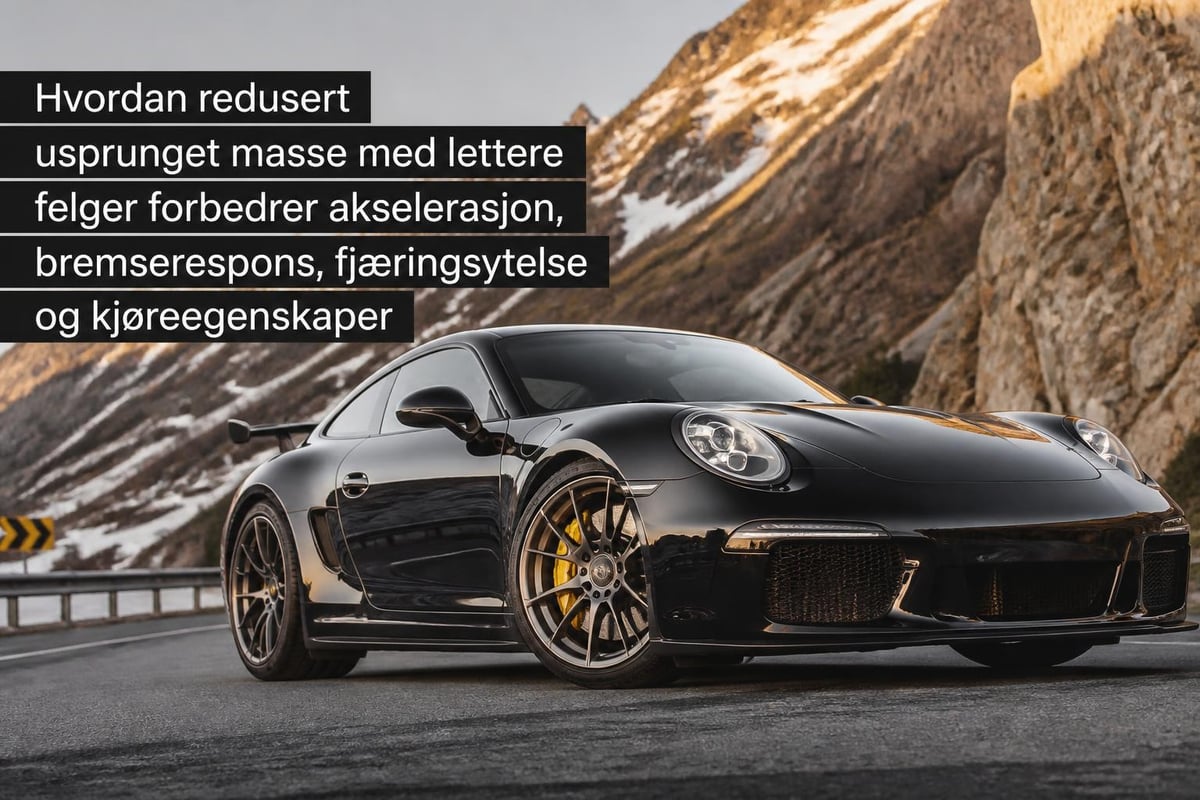 Felgvekt og kjøreegenskaper