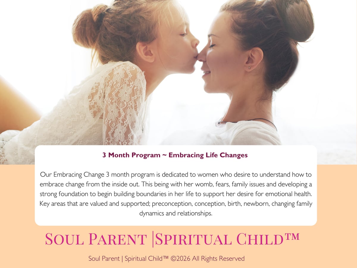Soul Parent | Spiritual Child Program - Intuitive Soul Blossom LLC